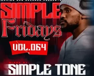 Simple Tone – Simple Fridays Vol 064 Mix