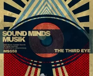 EP: Sound Minds Musik – The Third Eye