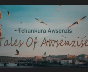 Tchankura Awsenzis – Intro