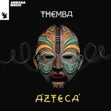 Themba – Azteca
