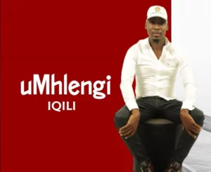 EP: uMhlengi – Iqili