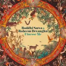 Boddhi Satva & Raheem Devaughn – Finesse Me