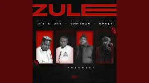 Captain, Sykes & Ray & Jay – Zule ft. Andywest