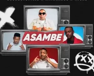 Goodguy Styles – Asambe ft. Mathandos, Nvcho & Pronic DeMuziq