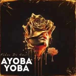 Kabza De Small & DJ Maphorisa – Ayoba Yoba