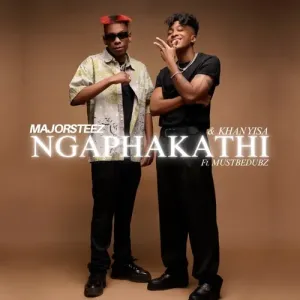 Majorsteez & Khanyisa – Ngaphakathi ft. MustBeDubz