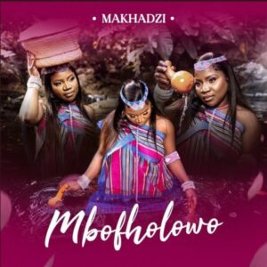 Makhadzi – Marotho ft Kabza De Small, MaWhoo, Azana & Sino Msolo