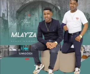 EP: Mlay’za – Umgodi