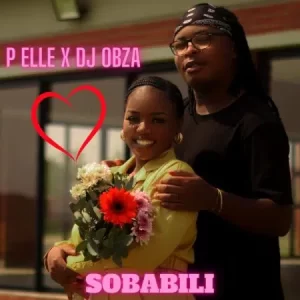 P Elle & DJ Obza – Sobabili