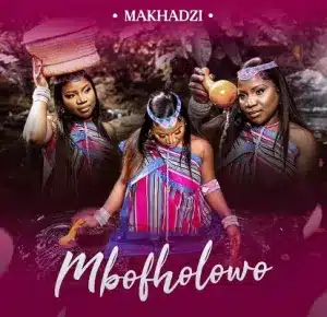 EP: Makhadzi – Mbofholowo (Freedom)