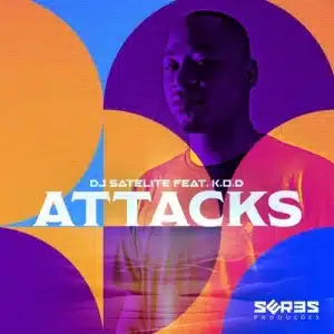 DJ Satelite – Attacks ft. K.O.D