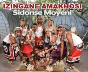 ALBUM: Izingane Amakhosi – Sidonse Moyeni