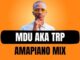 MDU aka TRP – Turbang Amapiano Mix 2023 (08 October)