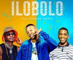 Nvcely Sings – llobolo ft Mfana Kah Gogo & AirBurn Sounds