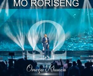 ALBUM: Omega Khunou – Mo Roriseng