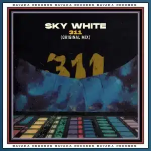 Sky White – 311 (Original Mix)