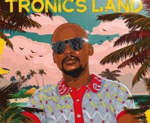 ALBUM: Mr Thela – Tronics Land Series 2