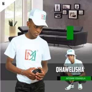 EP: Qhawelisha – Intombi Yebandla