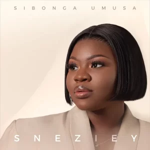 EP: Sneziey – Sibonga Umusa (Live)