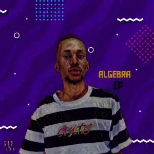 EP: Thabza De Soul – Algebra