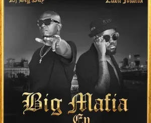 EP: DJ Big Sky & ZuluMafia – Big Mafia