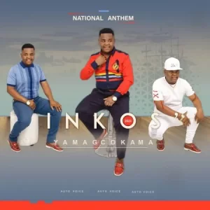 ALBUM: Inkos’yamagcokama – National Anthem