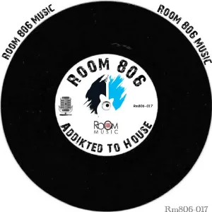 ALBUM: Room 806 – Addikted To House