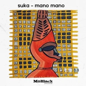 Thee Suka – Mano Mano (Drumetic Boyz Remix)