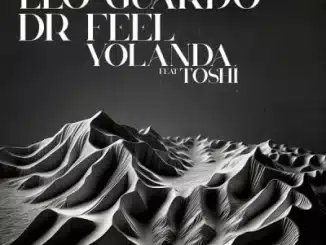 Leo Guardo, Dr Feel & Toshi – Yolanda (Original Mix)