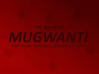 Tskeys SA – Mugwanti ft Gorrow, Drp Tanzania, Loner White, Reitu