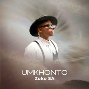 ALBUM: Zuko SA – UMKHONTO