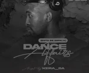 Kera SA – Dance Affairs 032 (Esto Es Espana) Mix