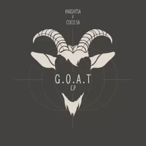 EP: KnightSA & CocoSA – G.O.A.T