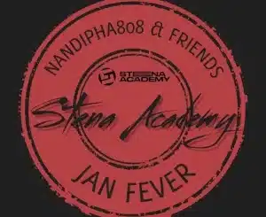 EP: Nandipha808 – Jan Fever