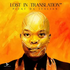 EP: Picat Da Italian – Lost in Translation