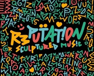 ALBUM: SculpturedMusic – Reputation