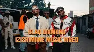 VIDEO: Blaq Diamond – Izishimane