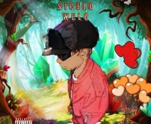 EP: Sicelo Welo – I Loved You