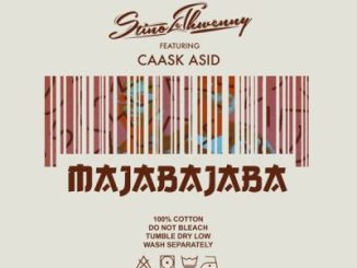 Stino Le Thwenny ft Caask Asid – Majabajaba