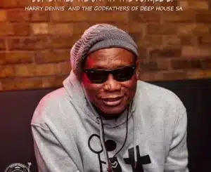 EP: The Godfathers Of Deep House SA & Harry Dennis – Sometimes We Cry in the Jungle