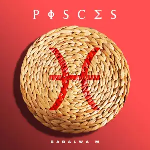 EP: Babalwa M – Pisces