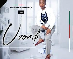ALBUM: uZondi – Ngingohlakaniphile