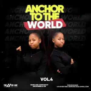 AnchorBee DJ – Anchor To The World Vol.4 Mix