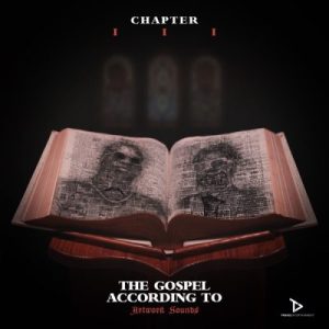 ALBUM: Artwork Sounds – The Gospel According To Artwork Sounds Chapter III