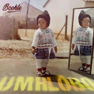 EP: Boohle – Umhlobo