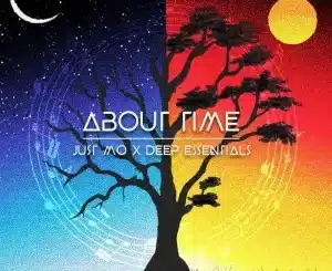 EP: Just Mo & Deep Essentials – About Time