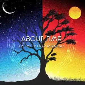 EP: Just Mo & Deep Essentials – About Time