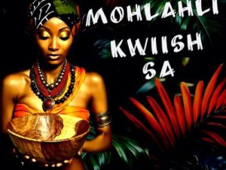 ALBUM: Kwiish SA – Mohlahli