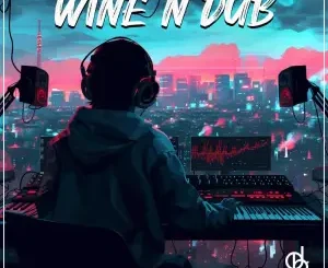 EP: NHLVKA – Wine n Dub