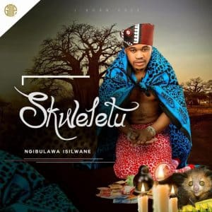 ALBUM: Skweletu – Ngibulawa Isilwane